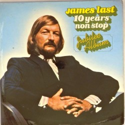 Пластинка James Last 10 Years Non Stop. Jubilee Album (2 LP)